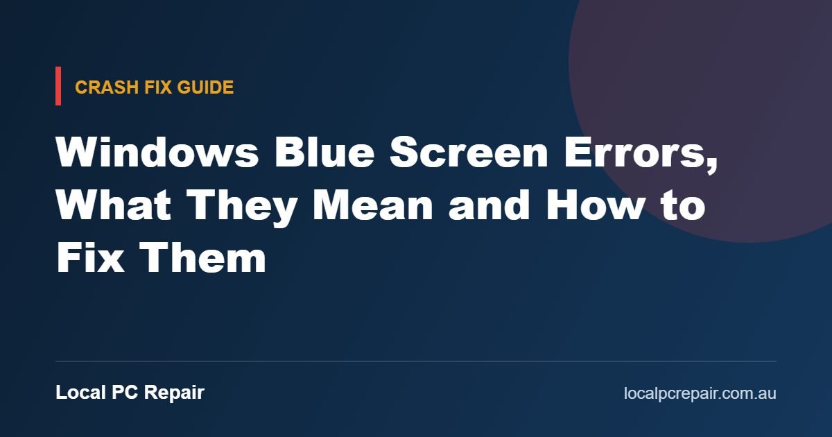 Windows Blue Screen Errors, What They Mean and How to Fix Them guide cover from Local PC Repair